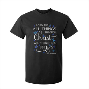 ALS Awareness T Shirt For Kid I Can Do All Things Through Christ Butterfly Bible Verse Motivational TS10 Black Print Your Wear
