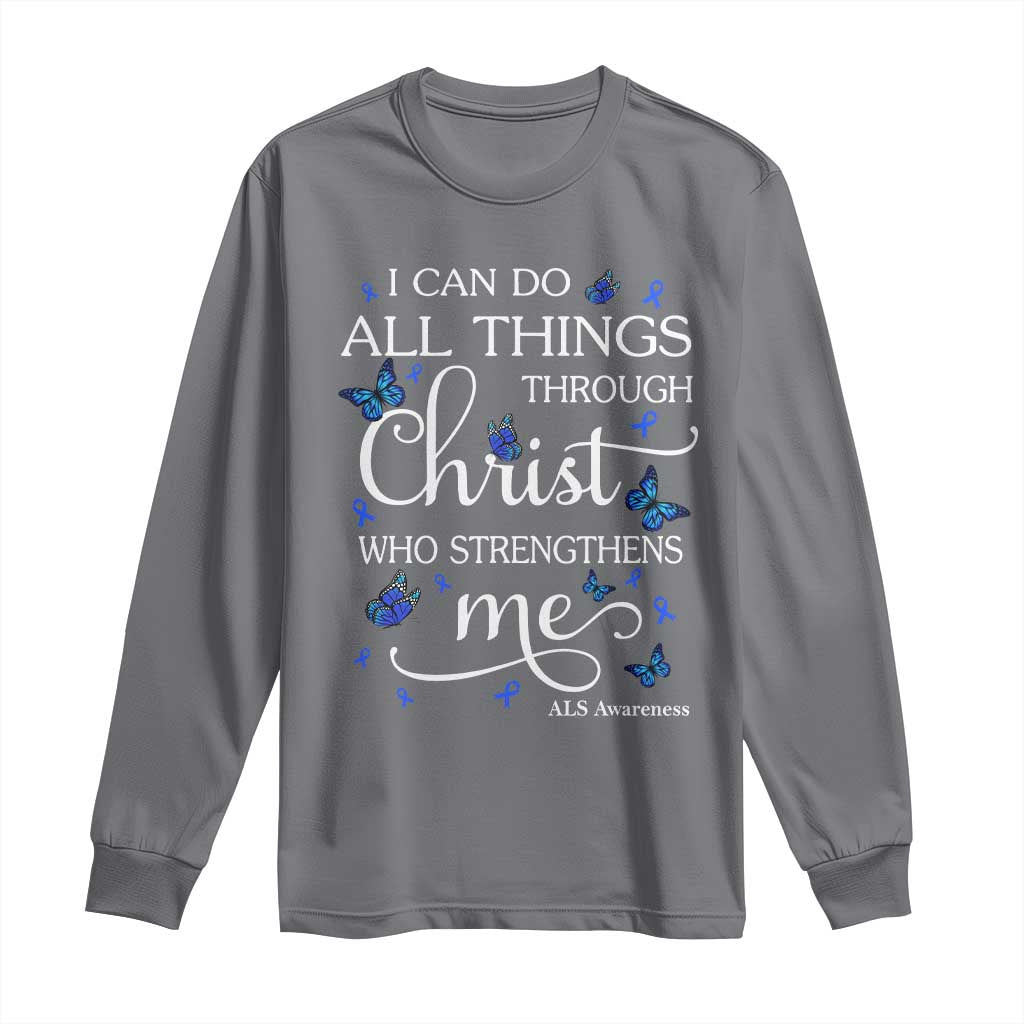 ALS Awareness Long Sleeve Shirt I Can Do All Things Through Christ Butterfly Bible Verse Motivational TS10 Charcoal Print Your Wear