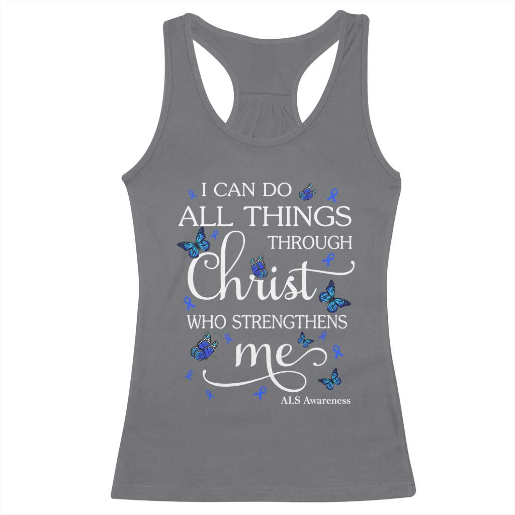 ALS Awareness Racerback Tank Top I Can Do All Things Through Christ Butterfly Bible Verse Motivational TS10 Charcoal Print Your Wear