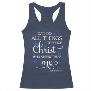 ALS Awareness Racerback Tank Top I Can Do All Things Through Christ Butterfly Bible Verse Motivational TS10 Navy Print Your Wear