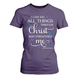 ALS Awareness T Shirt For Women I Can Do All Things Through Christ Butterfly Bible Verse Motivational TS10 Purple Print Your Wear