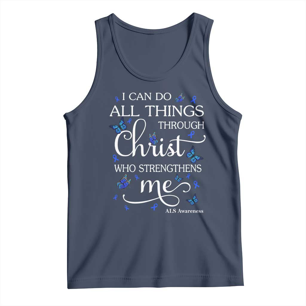 ALS Awareness Tank Top I Can Do All Things Through Christ Butterfly Bible Verse Motivational TS10 Navy Print Your Wear