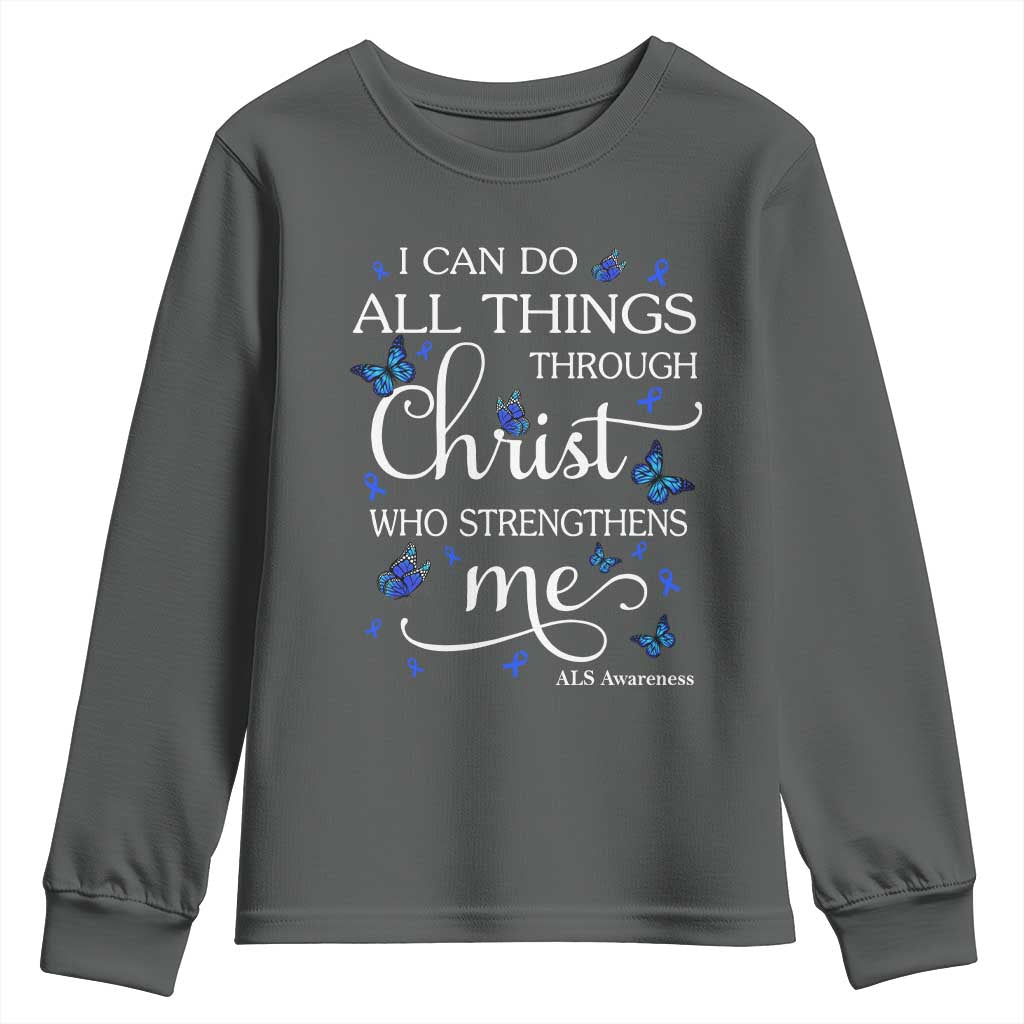 ALS Awareness Youth Sweatshirt I Can Do All Things Through Christ Butterfly Bible Verse Motivational TS10 Dark Heather Print Your Wear