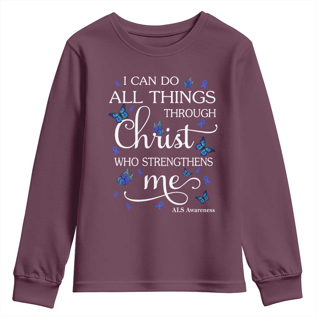 ALS Awareness Youth Sweatshirt I Can Do All Things Through Christ Butterfly Bible Verse Motivational TS10 Maroon Print Your Wear