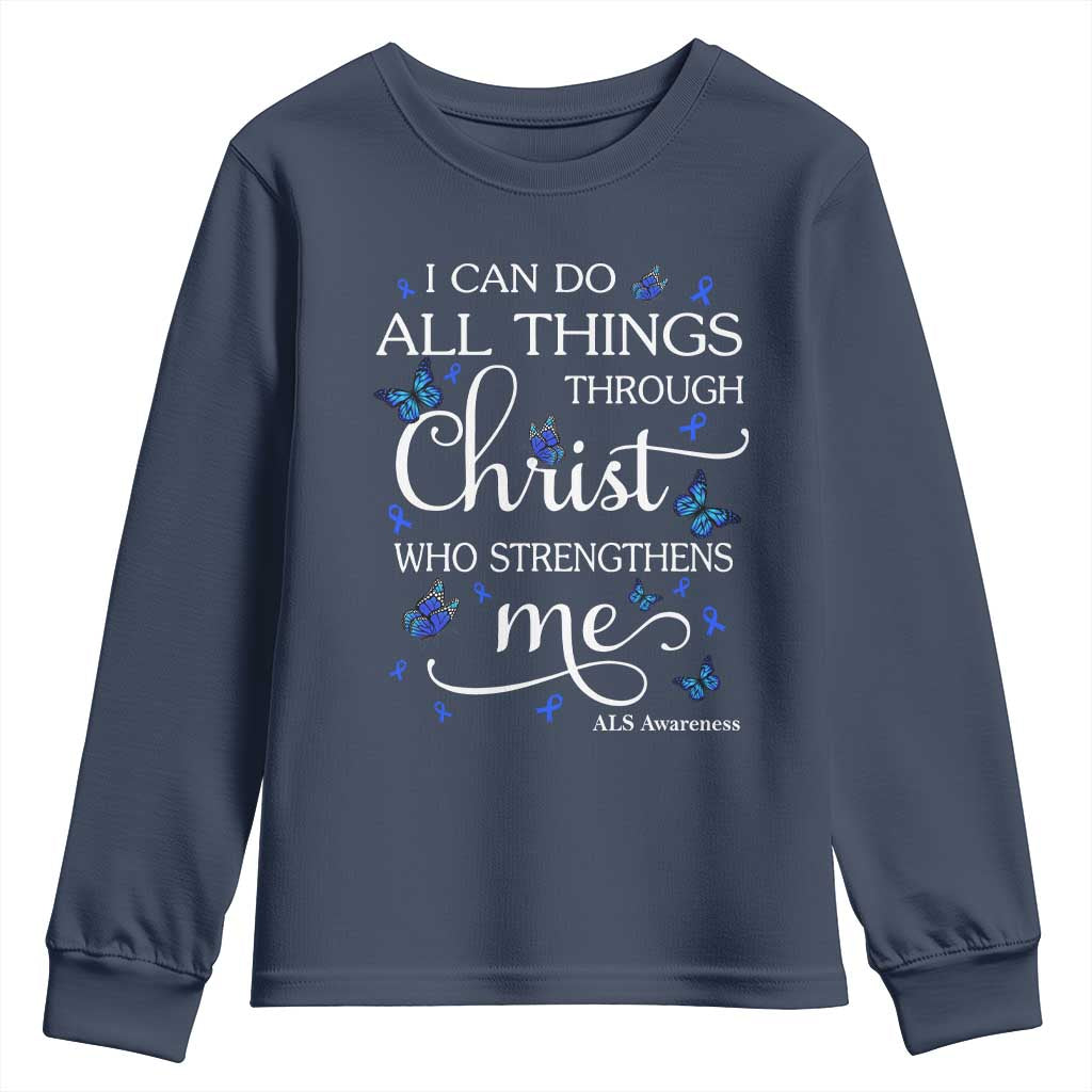 ALS Awareness Youth Sweatshirt I Can Do All Things Through Christ Butterfly Bible Verse Motivational TS10 Navy Print Your Wear