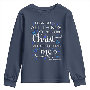ALS Awareness Youth Sweatshirt I Can Do All Things Through Christ Butterfly Bible Verse Motivational TS10 Navy Print Your Wear