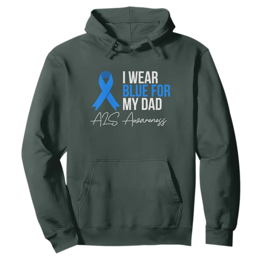 I Wear Blue For My Dad ALS Awareness Hoodie TS10 Dark Forest Green Print Your Wear