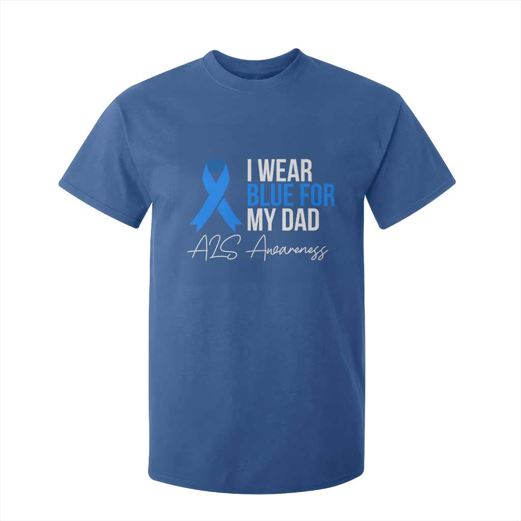 I Wear Blue For My Dad ALS Awareness T Shirt For Kid TS10 Royal Blue Print Your Wear