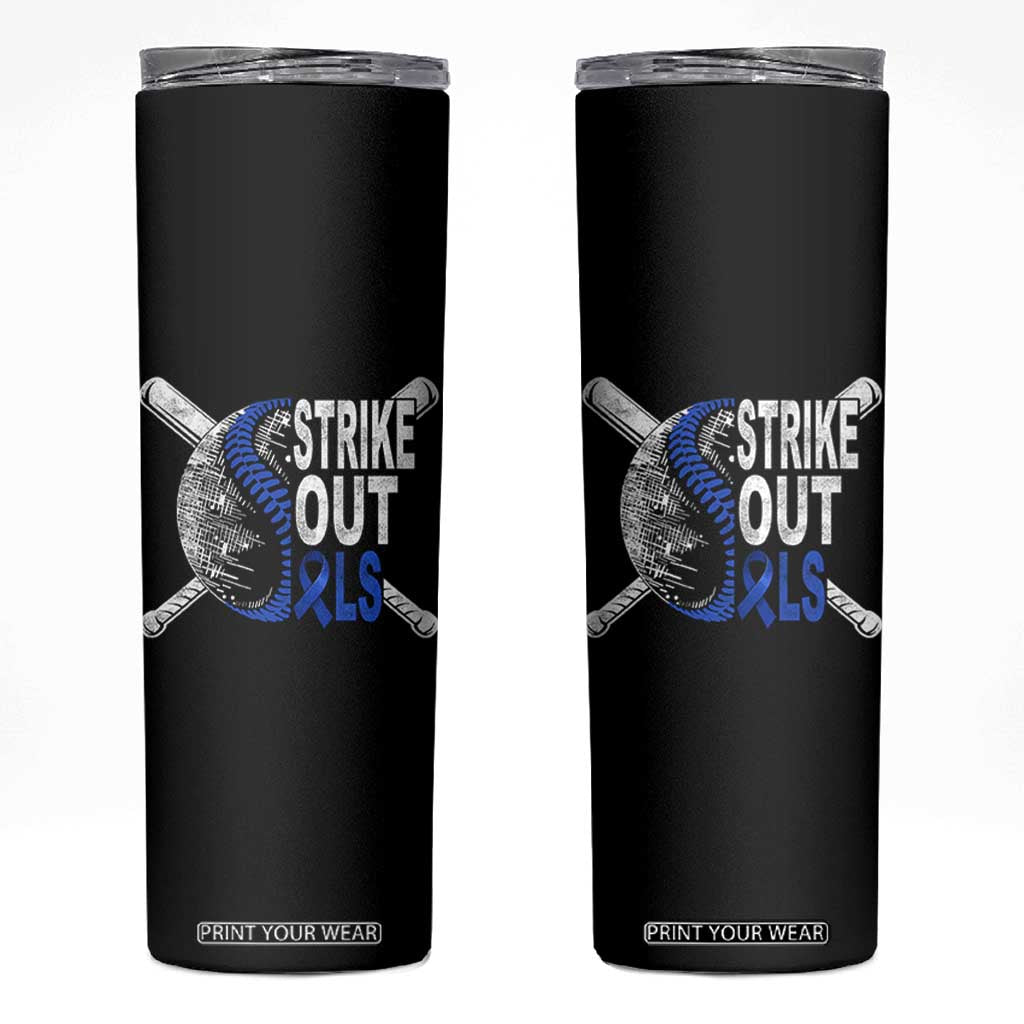 ALS Awareness Skinny Tumbler Blue Ribbon Baseball Strike Out ALS Support TS10 Black Print Your Wear