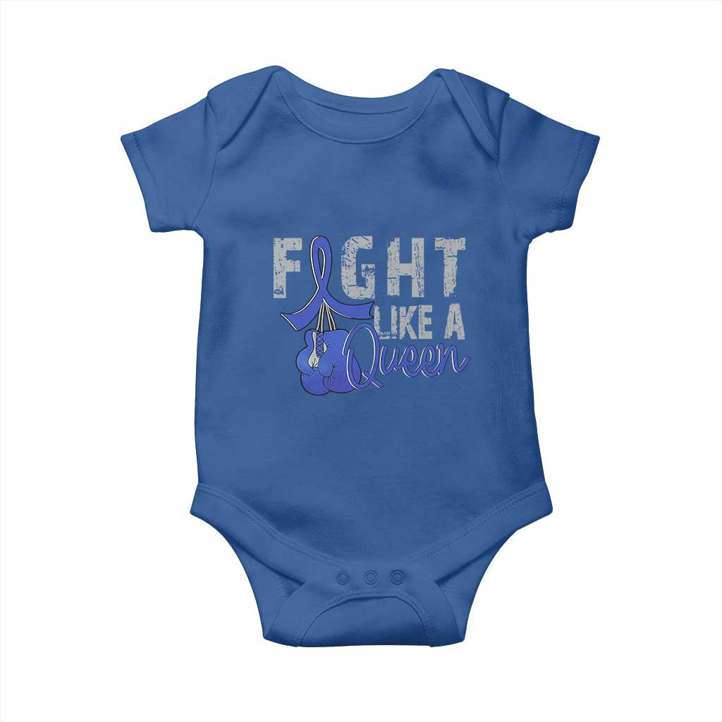 Fight Like A Queen Baby Onesie Blue Ribbon Colon Cancer Awareness TS10 Royal Blue Print Your Wear
