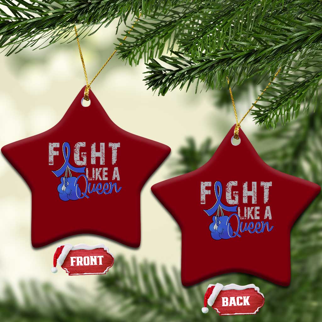 Fight Like A Queen Ceramic Ornament Blue Ribbon Colon Cancer Awareness TS10 Print Your Wear