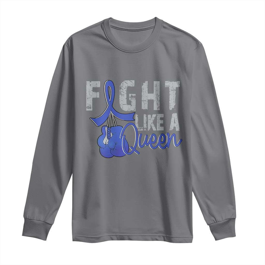 Fight Like A Queen Long Sleeve Shirt Blue Ribbon Colon Cancer Awareness TS10 Charcoal Print Your Wear