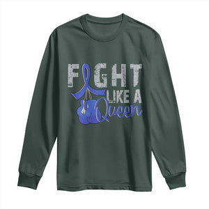 Fight Like A Queen Long Sleeve Shirt Blue Ribbon Colon Cancer Awareness TS10 Dark Forest Green Print Your Wear