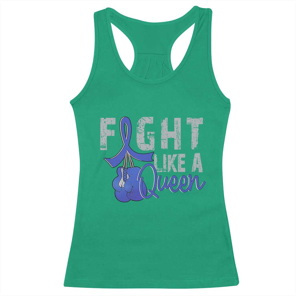 Fight Like A Queen Racerback Tank Top Blue Ribbon Colon Cancer Awareness TS10 Irish Green Print Your Wear
