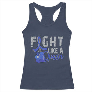 Fight Like A Queen Racerback Tank Top Blue Ribbon Colon Cancer Awareness TS10 Navy Print Your Wear
