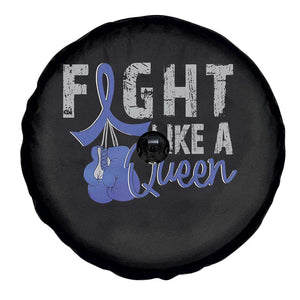 Fight Like A Queen Spare Tire Cover Blue Ribbon Colon Cancer Awareness TS10 Print Your Wear