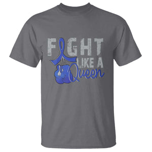 Fight Like A Queen T Shirt Blue Ribbon Colon Cancer Awareness TS10 Charcoal Print Your Wear