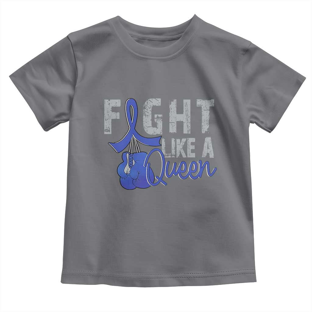 Fight Like A Queen Toddler T Shirt Blue Ribbon Colon Cancer Awareness TS10 Charcoal Print Your Wear