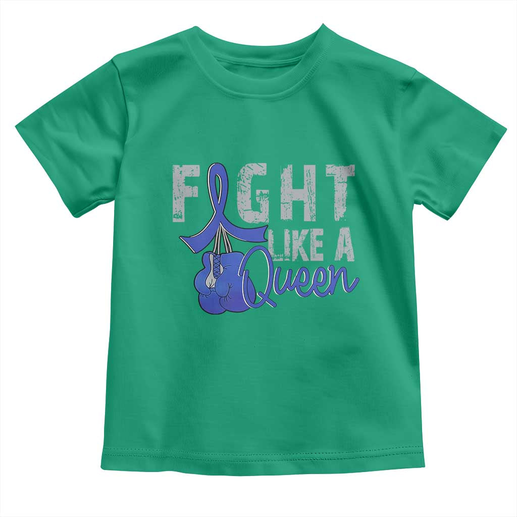Fight Like A Queen Toddler T Shirt Blue Ribbon Colon Cancer Awareness TS10 Irish Green Print Your Wear