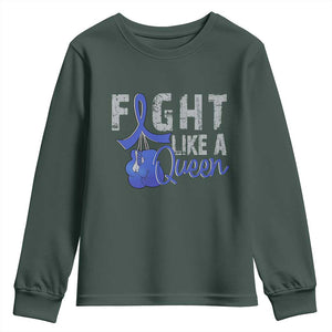 Fight Like A Queen Youth Sweatshirt Blue Ribbon Colon Cancer Awareness TS10 Dark Forest Green Print Your Wear