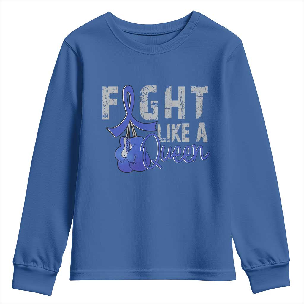 Fight Like A Queen Youth Sweatshirt Blue Ribbon Colon Cancer Awareness TS10 Royal Blue Print Your Wear