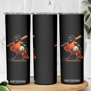 Oriole Baseball Player Skinny Tumbler Retro Funny Bird Mascot Baseball Fans TS10 Print Your Wear