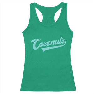 Vintage Coconut Racerback Tank Top Retro Throwback Popular Fruit Humor Coconuts Classic TS10 Irish Green Print Your Wear