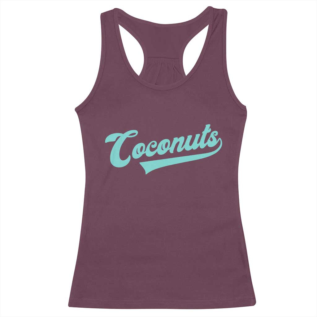 Vintage Coconut Racerback Tank Top Retro Throwback Popular Fruit Humor Coconuts Classic TS10 Maroon Print Your Wear
