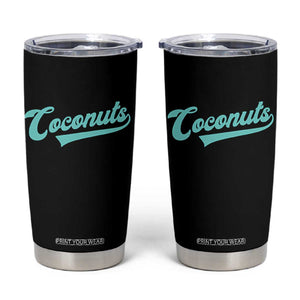 Vintage Coconut Tumbler Cup Retro Throwback Popular Fruit Humor Coconuts Classic TS10 Black Print Your Wear