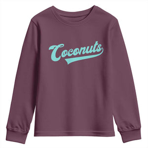 Vintage Coconut Youth Sweatshirt Retro Throwback Popular Fruit Humor Coconuts Classic TS10 Maroon Print Your Wear