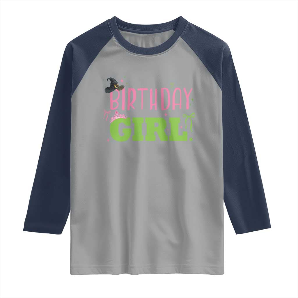 Birthday Girl Raglan Shirt Witch Pink Green Toddler Baby 1st 2nd 3rd 4th 5th 6th 7th TS10 Sport Gray Navy Print Your Wear