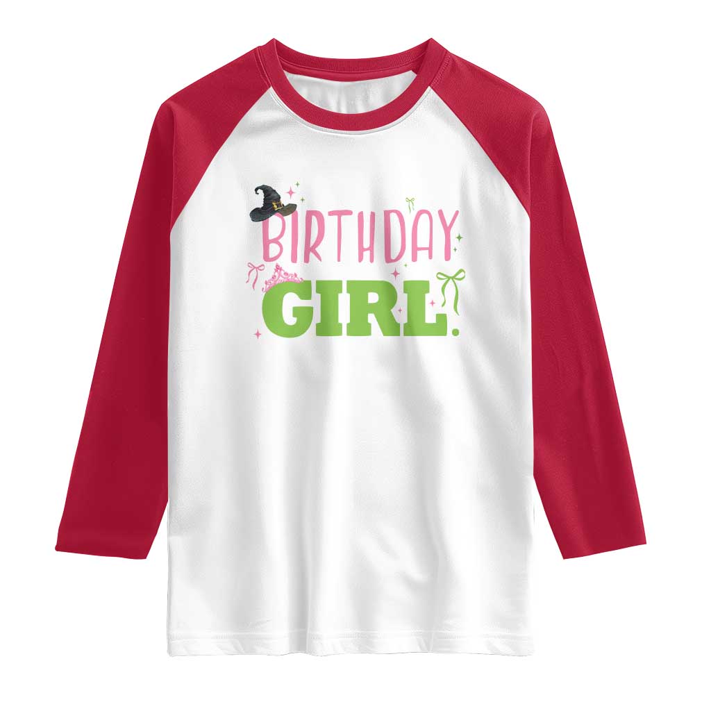 Birthday Girl Raglan Shirt Witch Pink Green Toddler Baby 1st 2nd 3rd 4th 5th 6th 7th TS10 White Red Print Your Wear