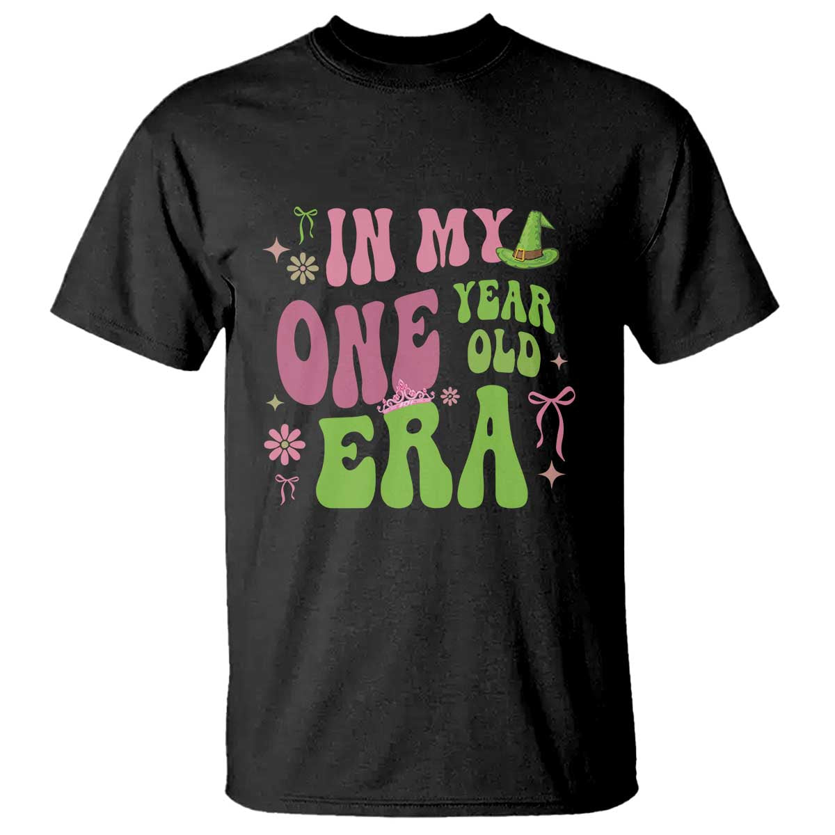 Baby Girl First Birthday Outfit T Shirt In My One Year Old Era Witch Pink Green TS10 Black Print Your Wear