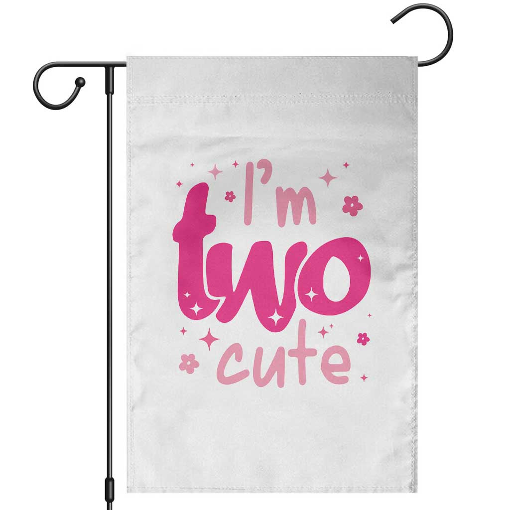Two Birthday Girl Garden Flag Pink 2nd Bday Im Two Cute TS10 White Print Your Wear