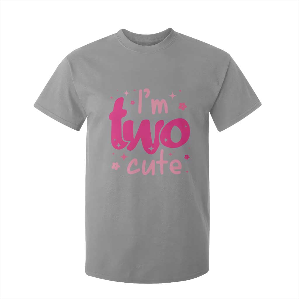 Two Birthday Girl T Shirt For Kid Pink 2nd Bday Im Two Cute TS10 Sport Gray Print Your Wear