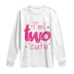 Two Birthday Girl Long Sleeve Shirt Pink 2nd Bday Im Two Cute TS10 White Print Your Wear