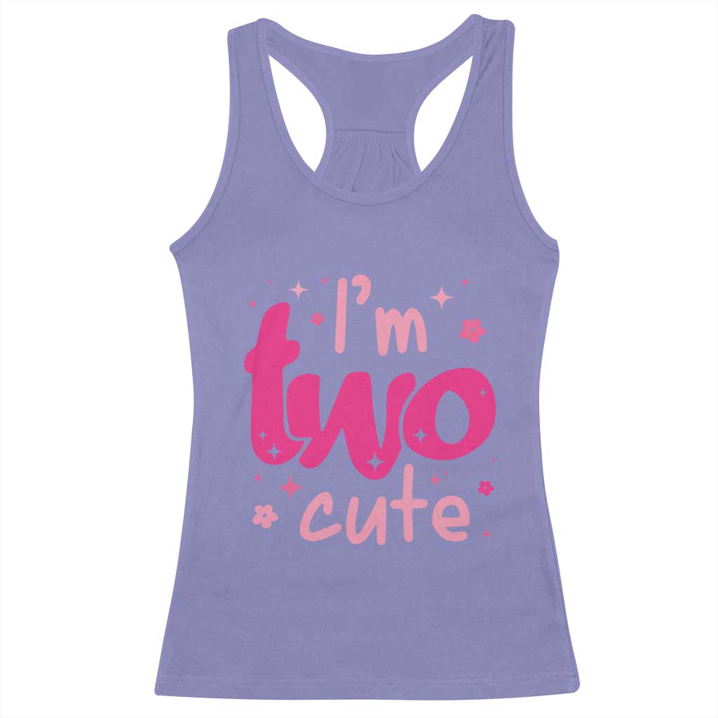 Two Birthday Girl Racerback Tank Top Pink 2nd Bday Im Two Cute TS10 Violet Print Your Wear