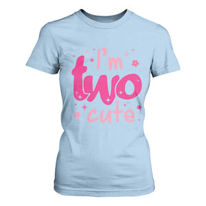 Two Birthday Girl T Shirt For Women Pink 2nd Bday Im Two Cute TS10 Light Blue Print Your Wear