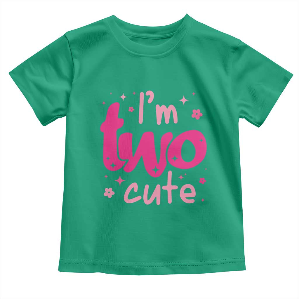 Two Birthday Girl Toddler T Shirt Pink 2nd Bday Im Two Cute TS10 Irish Green Print Your Wear