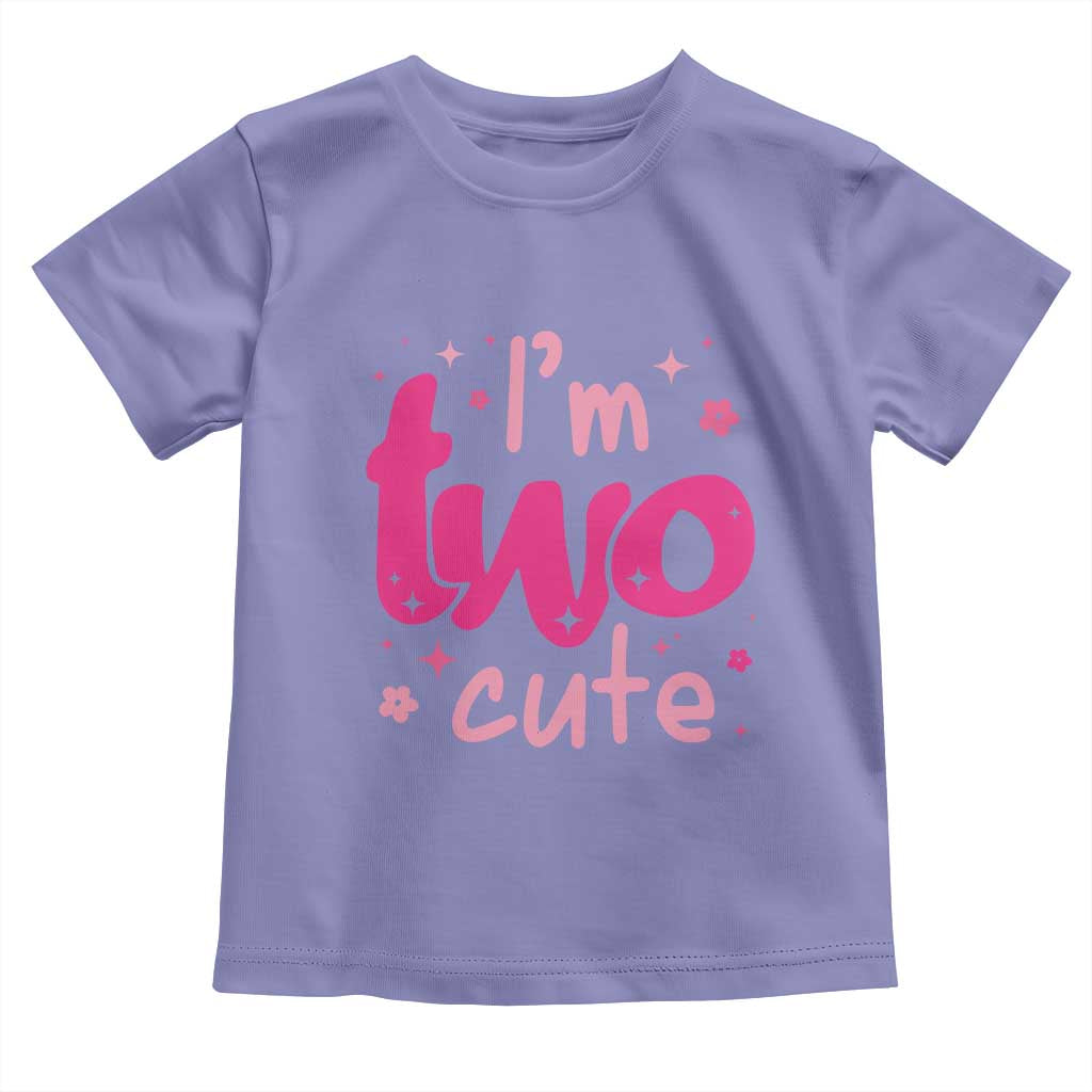 Two Birthday Girl Toddler T Shirt Pink 2nd Bday Im Two Cute TS10 Violet Print Your Wear