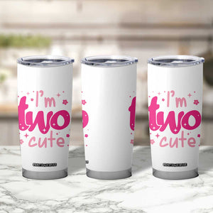 Two Birthday Girl Tumbler Cup Pink 2nd Bday Im Two Cute TS10 Print Your Wear