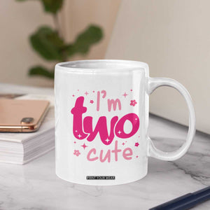 Two Birthday Girl Coffee Mug Pink 2nd Bday Im Two Cute TS10 Print Your Wear