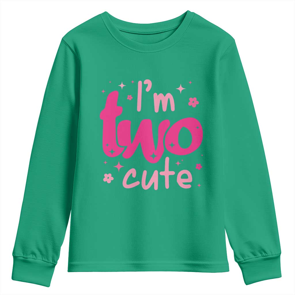 Two Birthday Girl Youth Sweatshirt Pink 2nd Bday Im Two Cute TS10 Irish Green Print Your Wear