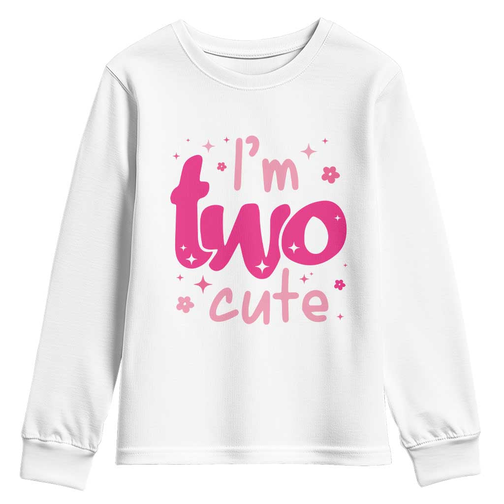 Two Birthday Girl Youth Sweatshirt Pink 2nd Bday Im Two Cute TS10 White Print Your Wear