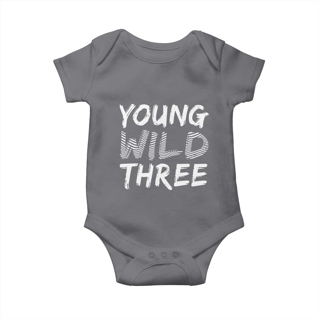 Toddler 3rd Birthday Baby Onesie Young Wild And Three TS10 Charcoal Print Your Wear