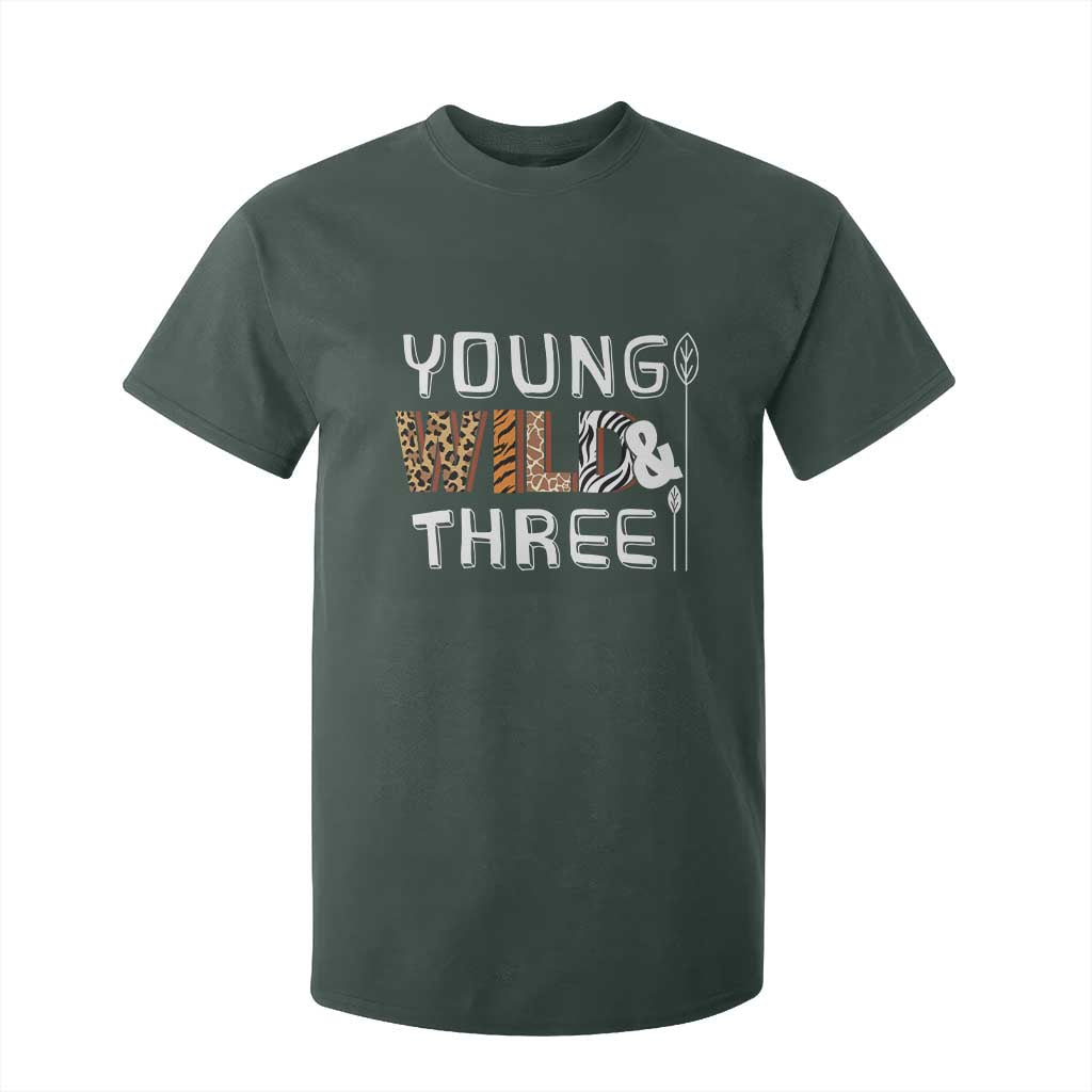 3rd Birthday T Shirt For Kid Young Wild And Three Safari Zoo Party TS10 Dark Forest Green Print Your Wear