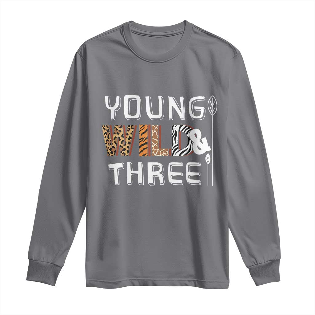 3rd Birthday Long Sleeve Shirt Young Wild And Three Safari Zoo Party TS10 Charcoal Print Your Wear
