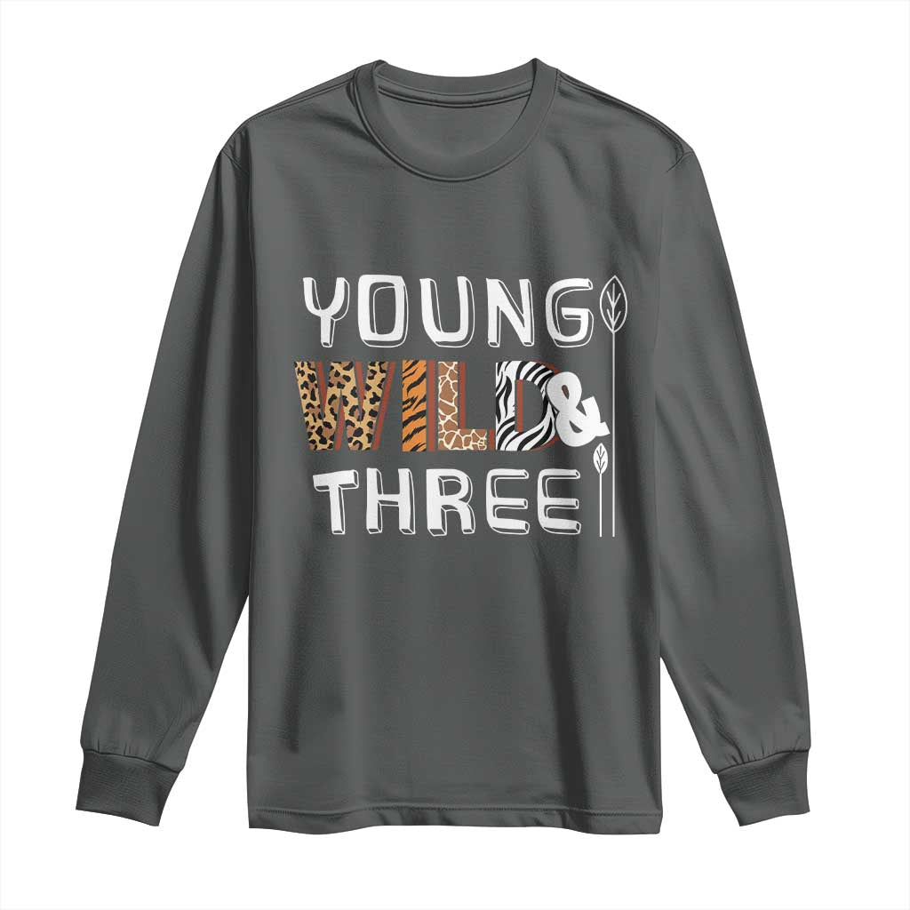 3rd Birthday Long Sleeve Shirt Young Wild And Three Safari Zoo Party TS10 Dark Heather Print Your Wear