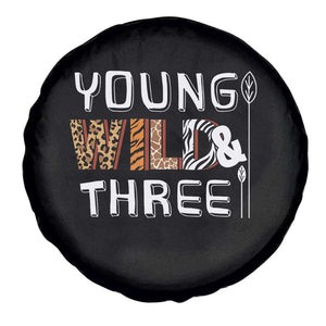 3rd Birthday Spare Tire Cover Young Wild And Three Safari Zoo Party TS10 Print Your Wear