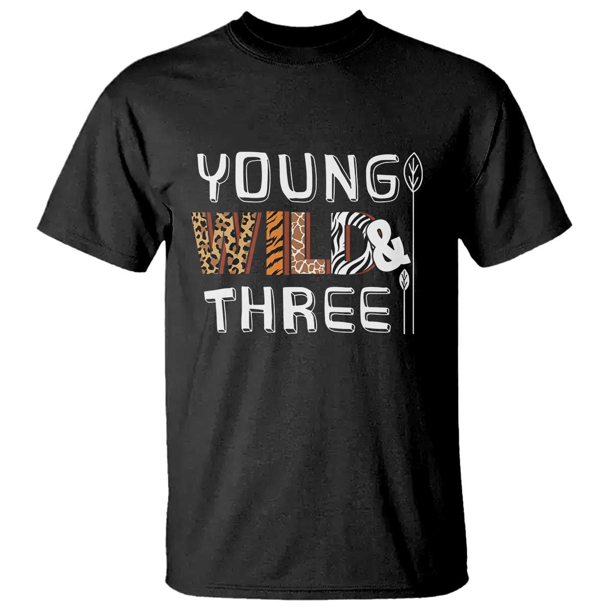 3rd Birthday T Shirt Young Wild And Three Safari Zoo Party TS10 Black Print Your Wear